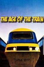 Watch The Age of the Train Watch123movies