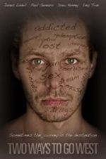 Watch Two Ways to Go West Watch123movies