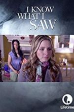 Watch I Know What I Saw Watch123movies