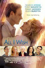 Watch All I Wish Watch123movies