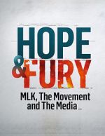 Watch Hope & Fury: MLK, the Movement and the Media Watch123movies