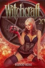 Watch Witchcraft 15: Blood Rose Watch123movies
