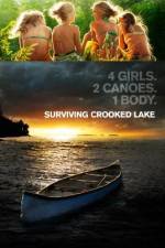 Watch Surviving Crooked Lake Watch123movies