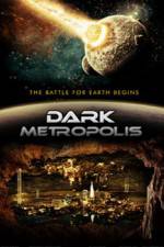 Watch Dark Metropolis Watch123movies