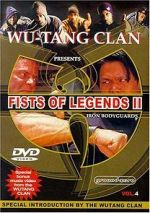Watch Fist of Legends 2: Iron Bodyguards Watch123movies