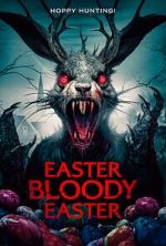 Watch Easter Bloody Easter Watch123movies