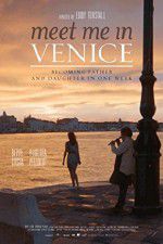 Watch Meet Me in Venice Watch123movies