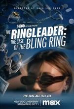 Watch The Ringleader: The Case of the Bling Ring Watch123movies