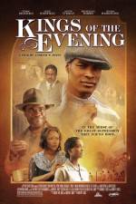 Watch Kings of the Evening Watch123movies