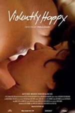 Watch Violently Happy Watch123movies