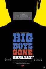 Watch Big Boys Gone Bananas* Watch123movies