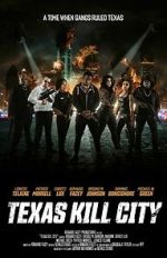 Watch Texas Kill City Watch123movies