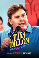 Watch Tim Dillon: This Is Your Country (TV Special 2024) Watch123movies