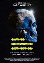 Watch Eating Our Way to Extinction Watch123movies