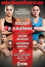 Watch Strikeforce Rousey vs Kaufman Watch123movies
