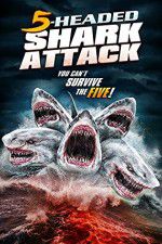 Watch 5 Headed Shark Attack Watch123movies