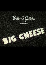 Watch The Big Cheese Watch123movies