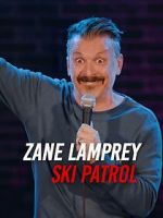 Watch Zane Lamprey: Ski Patrol (TV Special 2024) Watch123movies