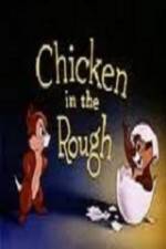 Watch Chicken in the Rough Watch123movies