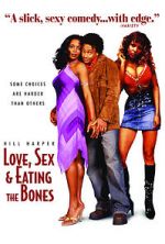 Watch Love, Sex and Eating the Bones Watch123movies
