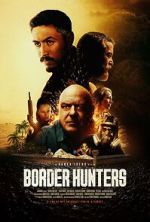 Watch Border Hunters Watch123movies