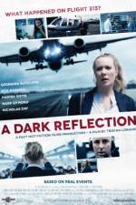 Watch A Dark Reflection Watch123movies