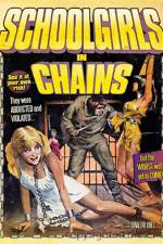 Watch Schoolgirls in Chains Watch123movies