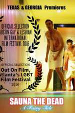 Watch Sauna the Dead: A Fairy Tale Watch123movies