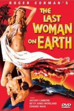 Watch Last Woman on Earth Watch123movies