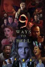 Watch 9 Ways to Hell Watch123movies