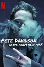 Watch Pete Davidson: Alive from New York Watch123movies