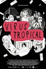 Watch Virus Tropical Watch123movies