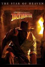 Watch Jack Hunter: The Star of Heaven Watch123movies