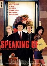 Watch Speaking of Sex Watch123movies