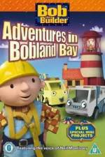 Watch Bob the Builder Adventures in Bobland Bay Watch123movies