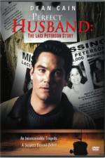 Watch The Perfect Husband: The Laci Peterson Story Watch123movies