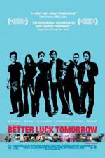 Watch Better Luck Tomorrow Watch123movies
