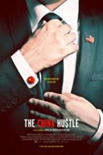 Watch The China Hustle Watch123movies