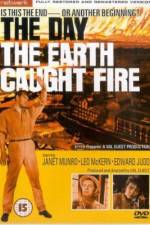 Watch The Day the Earth Caught Fire Watch123movies