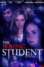Watch The Wrong Student Watch123movies