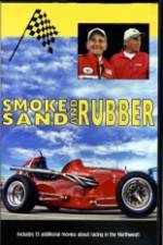 Watch Smoke, Sand & Rubber Watch123movies