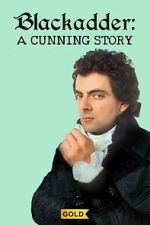 Watch Blackadder: A Cunning Story Watch123movies