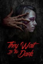 Watch They Wait in the Dark Watch123movies