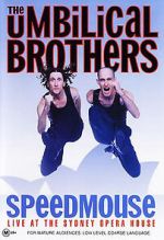 Watch The Umbilical Brothers: Speedmouse Watch123movies