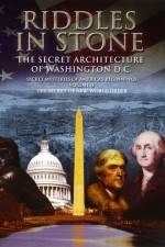 Watch Secret Mysteries of America's Beginnings Volume 2: Riddles in Stone - The Secret Architecture of Washington D.C. Watch123movies