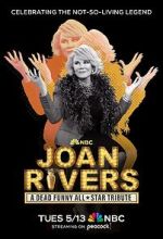 Watch Joan Rivers: A Dead Funny All-Star Tribute (TV Special 2025) Watch123movies