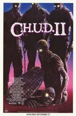 Watch C.H.U.D. II: Bud the Chud Watch123movies