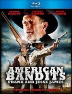 Watch American Bandits: Frank and Jesse James Watch123movies