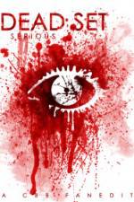 Watch Dead Set Serious Watch123movies