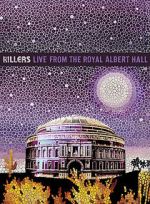 Watch The Killers: Live from the Royal Albert Hall Watch123movies